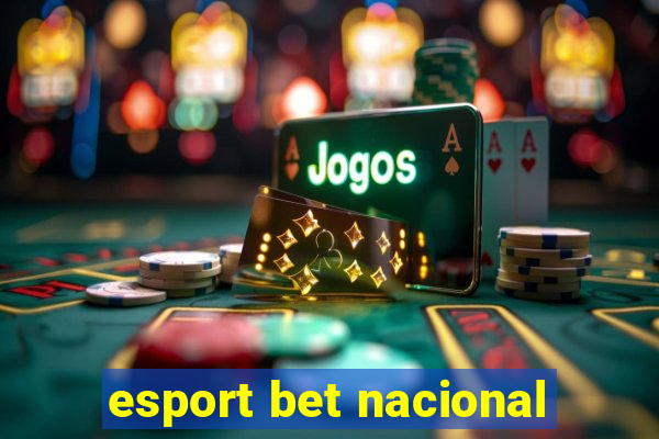 esport bet nacional